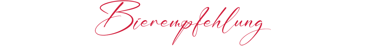 Grafik mit dem Schriftzug „Bierempfehlung"